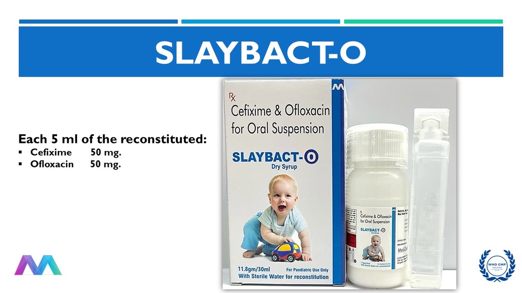 Cefixime 50 mg + Ofloxacin 50 mg | Dry Syrup