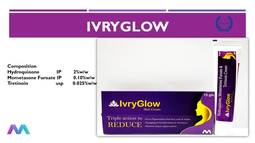 Hydroquinone 2%w/w, Mometasone 0.1%w/w and Tretinoin 0.025%w/w | Cream